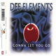 Dee Elements - Gonna Let You Go