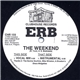 ERB - The Weekend