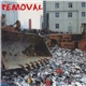 Removal - Removal