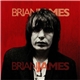 Brian James - Brian James
