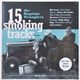 The Ragtime Wranglers - 15 Smoking Tracks