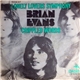 Brian Evans - Lonely Lovers Symphony / Crippled Words