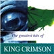 King Crimson - The Greatest Hits Of