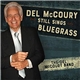 The Del McCoury Band - Still Sings Bluegrass