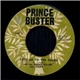 The Righteous Flames With The Prince Buster All Stars - Gimme Some Sign Girl / Let's Go To The Dance