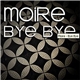 MoiRe - Bye Bye