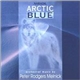 Peter Rodgers Melnick - Arctic Blue