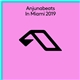 Various - Anjunabeats In Miami 2019