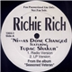 Richie Rich - Ni**as Done Changed / Real Pimp