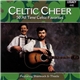 Shamrock & Thistle - Celtic Cheer: 50 All Time Celtic Favorites