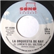 La Orquesta De Ray - El Lamento Del Soltero / Hu La La