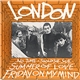 London - No Time / Siouxsie Sue / Summer Of Love / Friday On My Mind