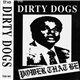 The Dirty Dogs - Power That Be