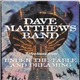 Dave Matthews Band - Selections From Under The Table And Dreaming