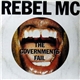 Rebel MC - The Governments Fail