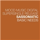 Sassomatic - Basic Needs