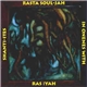 Ras Iyah In Oneness With The Shanti-Ites - Rasta Soul-Jah