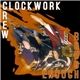 The Clockwork Crew - Rough Enough