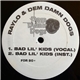 Raylo & Dem Damn Dogs - Bad Lil' Kids