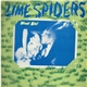 Lime Spiders - Slave Girl
