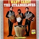 The Strangeloves - I Want Candy