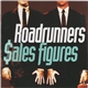Roadrunners - $ales Figures