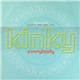Kinky - Everybody