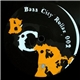 Bass City Rollaz - Bad One