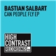 Bastian Salbart - Can People Fly EP