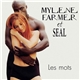 Mylene Farmer Et Seal - Les Mots