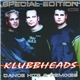 Klubbheads - Dance Hits & Remixes - Special Edition