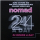 Nomad - 24 Hours A Day