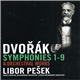 Dvořák, Libor Pešek - Symphonies 1-9 & Orchestral Works