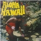 Wailikis - Aloha Hawaii