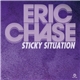 Eric Chase - Sticky Situation