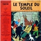 Hergé - Tintin * Le Temple Du Soleil