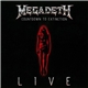 Megadeth - Countdown To Extinction Live