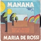 Maria De Rossi - Mañana / Tout Le Monde Est Un Peu Fou