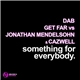 DAB & Get Far Vs Jonathan Mendelsohn & Cazwell - Something For Everybody