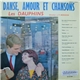 Les Dauphins - Danse, Amour Et Chansons