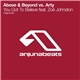 Above & Beyond Feat. Zoë Johnston Vs. Arty - You Got To Believe