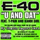 E-40 - U And Dat / Yay Area