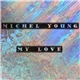 Michel Young - My Love