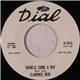 Clarence Reid - There'll Come A Day / I Got My Share