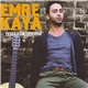 Emre Kaya - Teşekkür Ederim