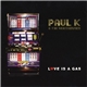 Paul K. & The Weathermen - Love Is A Gas