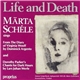 Märta Schéle, Argento, Werle - Life And Death