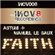 Astuni + Manuel Le Saux - Faith