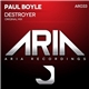 Paul Boyle - Destroyer