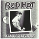Red Hot - Almost Live '98'